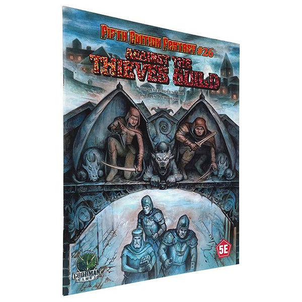 D&D, 5e Fantasy #26: Against the Thieves Guild