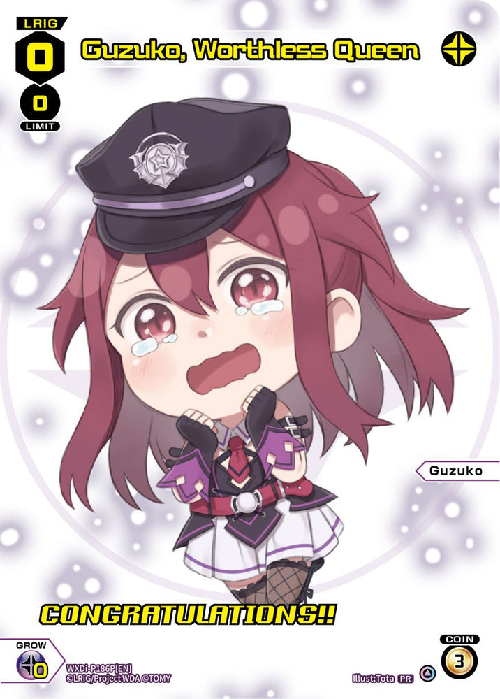 Guzuko, Worthless Queen (July 2023/Winner) (WXDi-P186P[EN]) [Promo Cards]