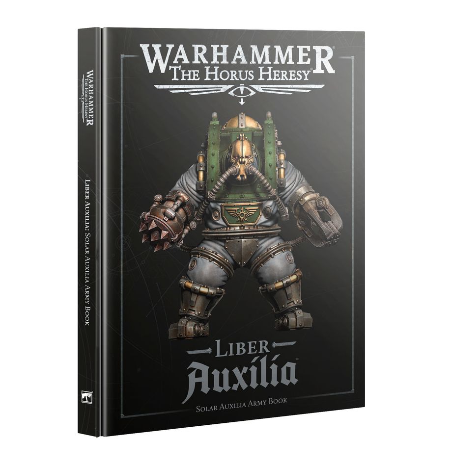 Warhammer the Horus Heresy: Liber Auxilia