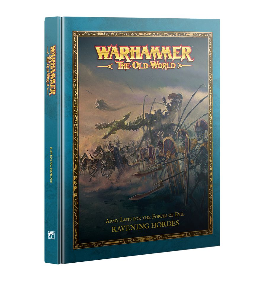 WARHAMMER THE OLD WORLD: Army Lists for the Forces of Evil: Ravening Hordes