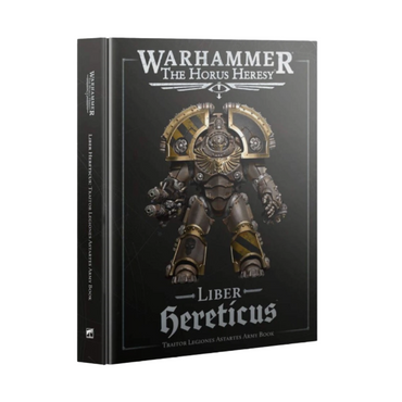 Warhammer the Horus Heresy: Liber Hereticus